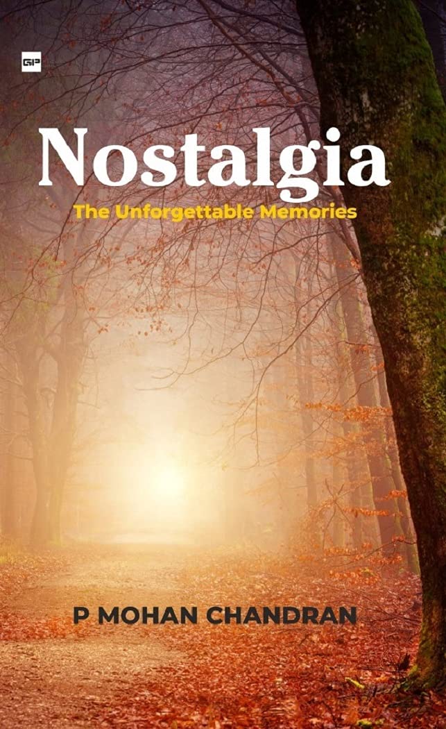 NOSTALGIA The Unforgettable Memories